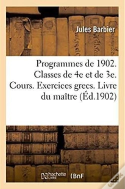 Capa do artigo Programmes De 1902. Classes De 4e Et De 3e. Cours Riemann Et Goelzer