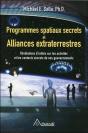 Programmes Spatiaux Secrets Et Alliances Extraterrestres - Preview