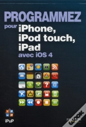 Programmez Pour Iphone, Ipod Touch, Ipad Avec L'Os 4.00