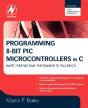 Programming 8-Bit Pic Microcontrollers In C - Preview