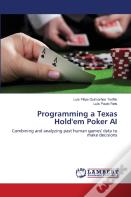 Programming A Texas Hold'Em Poker Ai