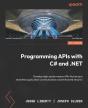 Programming Apis With C# And .Net - Preview