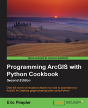 Programming Arcgis With Python Cookbook - Preview