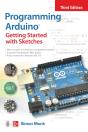 Programming Arduino: Getting Started With Sketches, Third Edition - Preview