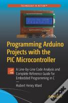 Programming Arduino Projects With The Pic Microcontroller