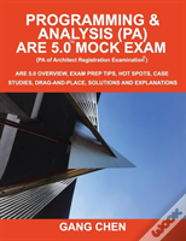 Programming & Analysis (Pa) Are 5.0 Mock Exam (Architect Registration Exam)