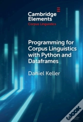 Programming For Corpus Linguistics With Python And Dataframes