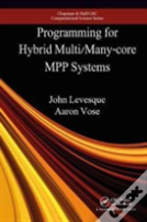 Programming For Hybrid Multi/Manycore Mpp Systems