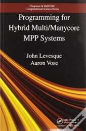 Programming For Hybrid Multi/Manycore Mpp Systems