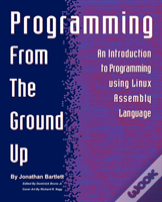 Programming From The Ground Up