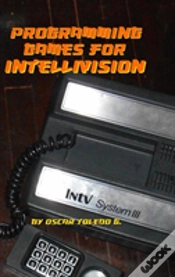 Capa do artigo Programming Games For Intellivision