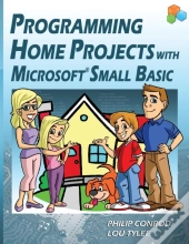 Programming Home Projects With Microsoft Small Basic