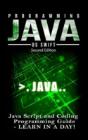 Programming Java: Java Programming, Javascript, Coding: Programming Guide: Learn In A Day! - Preview