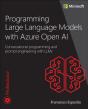 Programming Large Language Models With Azure Open Ai - Preview