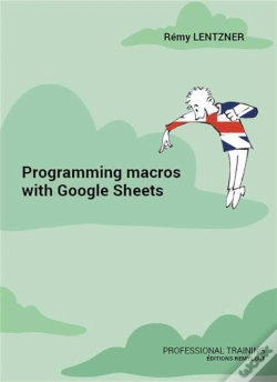 Capa do artigo Programming Macros With Google Sheets