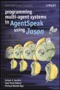 Programming Multi-Agent Systems In Agentspeak Using Jason - Preview