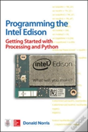 Capa do artigo Programming The Intel Edison: Getting Started With Processing And Python