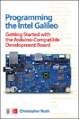 Programming The Intel Galileo: Getting Started With The Arduino -Compatible Development Board - Preview
