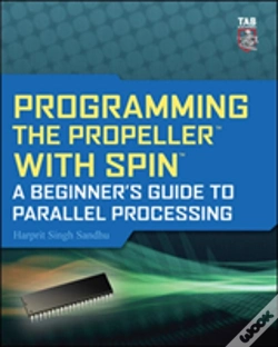 Capa do artigo Programming The Propeller With Spin: A Beginner'S Guide To Parallel Processing