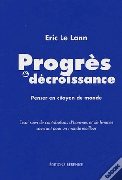 Capa do artigo Progrès & Décroissance ; Penser En Citoyen Du Monde ; Contributions D'Hommes Et De Femmes Oeuvrant Pour Un Monde Meilleur