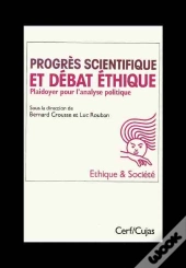 Progrès Scientifique Et Débat Éthique