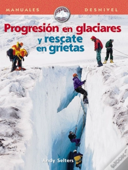 Capa do artigo Progresion En Glaciares Y Rescate En Grietas
