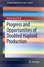 Progress And Opportunities Of Doubled Haploid Production - Preview