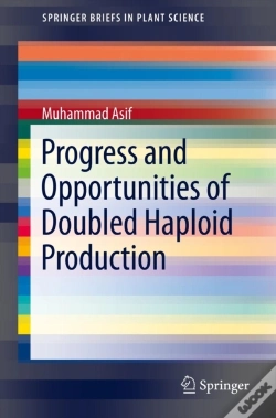 Capa do artigo Progress And Opportunities Of Doubled Haploid Production