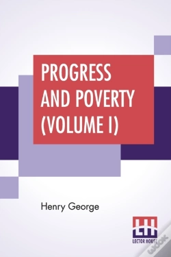 Capa do artigo Progress And Poverty  Volume I : An Inqu