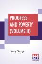 Progress And Poverty  Volume Ii : An Inq - Preview