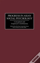 Progress In Asian Social Psychology