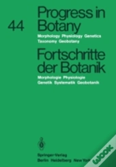 Progress In Botany / Fortschritte Der Botanik
