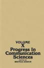 Progress In Communication Sciences, Volume 10 - Preview