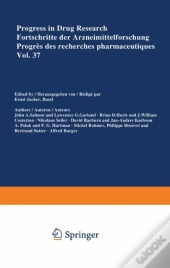 Progress In Drug Research / Fortschritte Der Arzneimittelforschung / Progres Des Recherches Pharmaceutiques