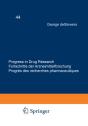 Progress In Drug Research / Fortschritte Der Arzneimittelforschung / Progres Des Recherches Pharmaceutiques - Preview