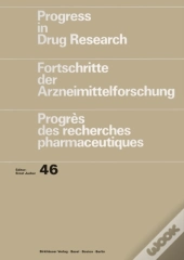 Progress In Drug Research/Fortschritte Der Arzneimittelforschung/Progres Des Recherches Pharmaceutiques