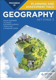 Progress In Geography: Key Stage 3 Planning And Assessment Pack