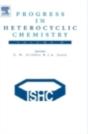 PROGRESS IN HETEROCYCLIC CHEMISTRY - Preview