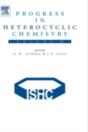 Progress In Heterocyclic Chemistry - Preview