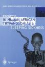 Progress In Human African Trypanosomiasis, Sleeping Sickness - Preview