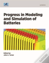 Progress In Modeling And Simulation Of Batteries