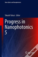 Progress In Nanophotonics 5