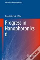 Progress In Nanophotonics 6