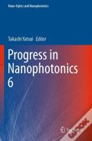 Progress In Nanophotonics 6