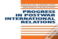 Progress In Postwar International Relations