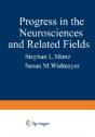 Progress In The Neurosciences And Related Fields - Preview