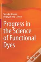 Progress In The Science Of Functional Dyes