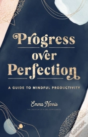 Capa do artigo Progress Over Perfection