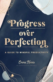 Capa do artigo Progress Over Perfection