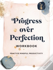Capa do artigo Progress Over Perfection Workbook: Gift Edition